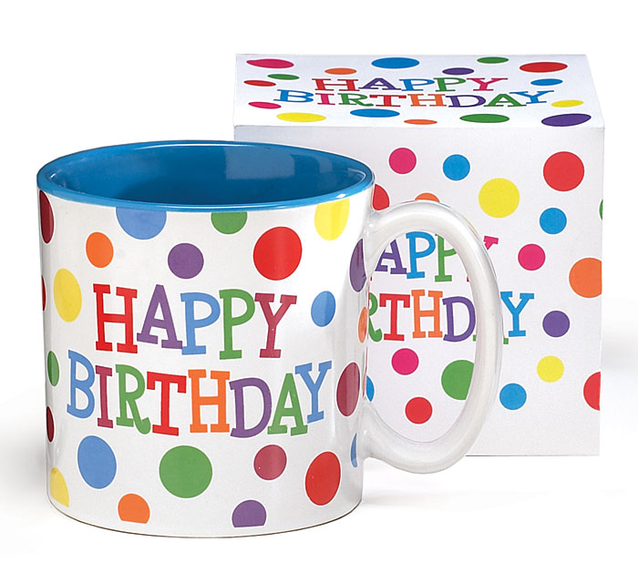 Happy Birthday Mug; Trendy Mug with Happy Birthday quotations.